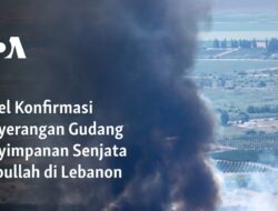 Israel Konfirmasi Penyerangan Gudang Penyimpanan Senjata Hizbullah di Lebanon